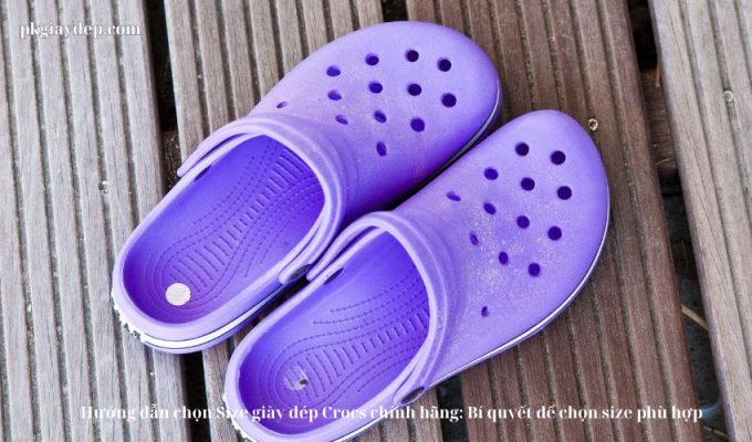 Hướng dẫn chọn Size giày dép Crocs chính hãng: Bí quyết để chọn size phù hợp